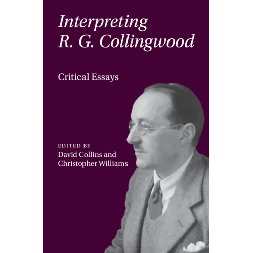 Interpreting R. G. Collingwood - Hardcover