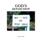 God's Repair Shop - Paperback