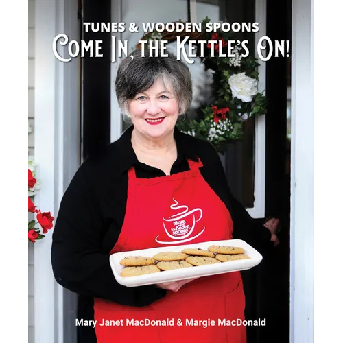 Tunes and Wooden Spoons III: Come In, the Kettle's On! - Paperback