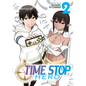 Time Stop Hero Vol. 2 - Paperback