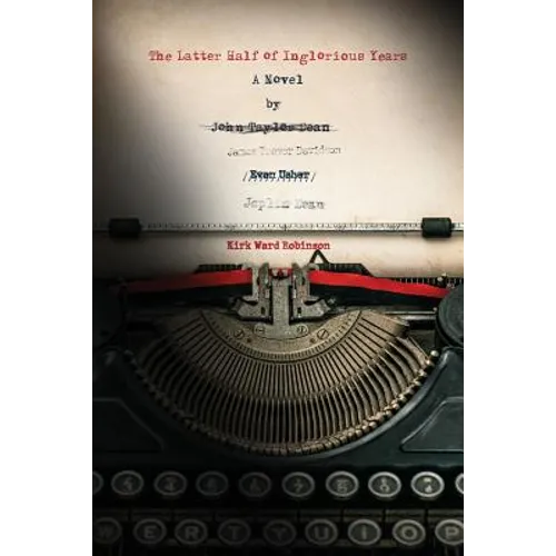 The Latter Half of Inglorious Years - Paperback