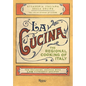 La Cucina: The Regional Cooking of Italy - Hardcover