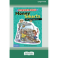 The Survival Guide for Money Smarts: Earn, Save, Spend, Give [Standard Large Print 16 Pt Edition] - Paperback