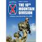 The 10th Mountain Division: A History from World War II to 2005 - Hardcover