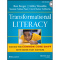 Transformational Literacy: Making the Common Core Shift with Work That Matters - Paperback