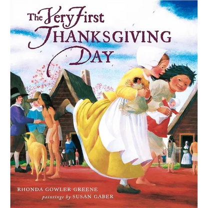 The Very First Thanksgiving Day - Hardcover