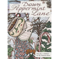 Down Peppermint Lane - Hardcover