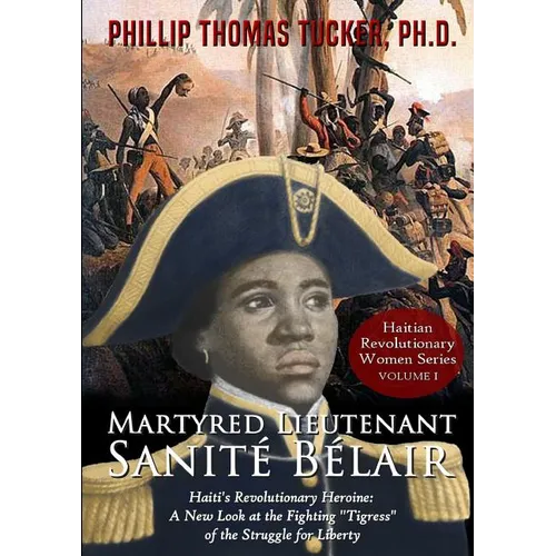 Martyred Lieutenant Sanité Bélair - Paperback