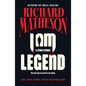 I Am Legend: And Other Stories - Paperback
