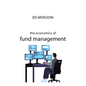 The Economics of Fund Management - Paperback