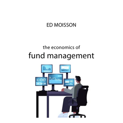 The Economics of Fund Management - Paperback