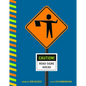 Caution! Road Signs Ahead - Board Book