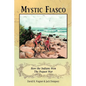 Mystic Fiasco How the Indians Won The Pequot War - Paperback