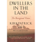 Dwellers in the Land - Paperback