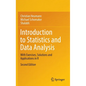 Introduction to Statistics and Data Analysis: With Exercises, Solutions and Applications in R - Hardcover