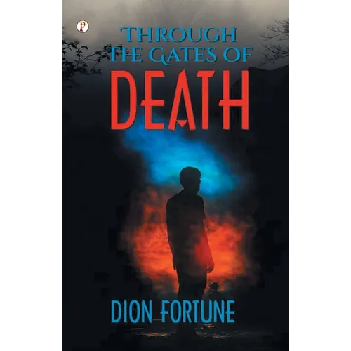 Through the Gates of Death - Paperback