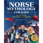 Norse Mythology for Kids: Tales of Gods, Creatures, and Quests - Hardcover