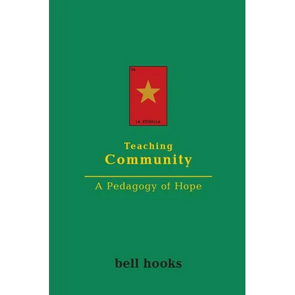 Teaching Community: A Pedagogy of Hope - Paperback