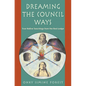 Dreaming the Council Ways - Paperback