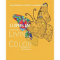 Lupus in Living Color: An Antistress Activity Coloring Book - Paperback