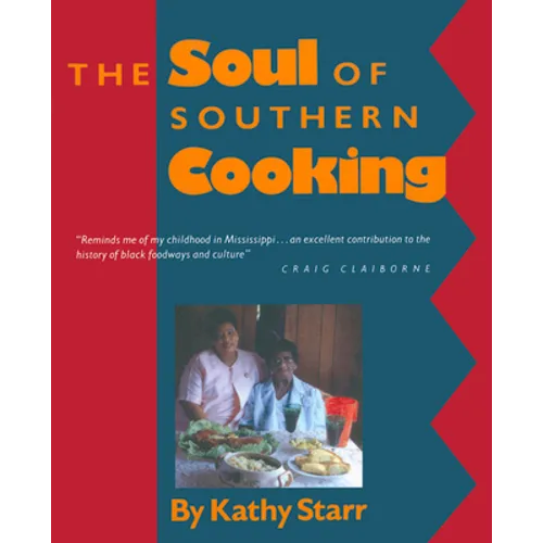 The Soul of Southern Cooking - Paperback