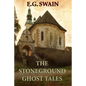 The Stoneground Ghost Tales - Paperback