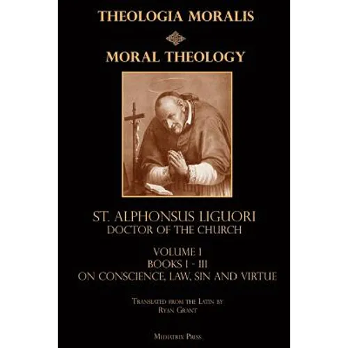 Moral Theology - Paperback