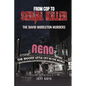 From Cop to Serial Killer: The David Middleton Murders - Paperback