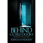 Behind Closed Doors: The SecretsThat Lie Within - Paperback