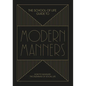 The School of Life Guide to Modern Manners: How to Navigate the Dilemmas of Social Life - Hardcover