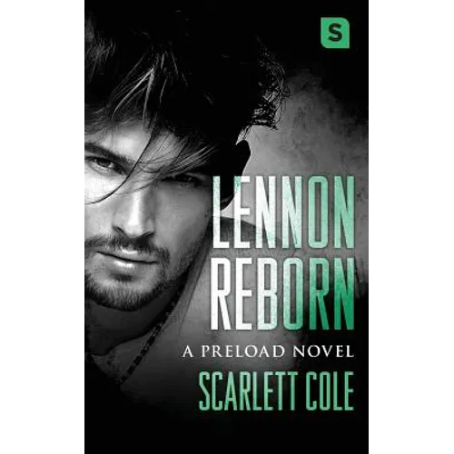 Lennon Reborn: A Steamy, Emotional Rockstar Romance - Paperback