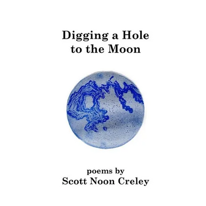Digging a Hole to the Moon - Paperback