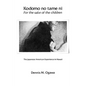 Kodomo No Tame Ni--For the Sake of the Children: The Japanese American Experience in Hawaii - Paperback