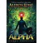 Alpha: Chaos Awakens - Hardcover
