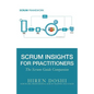 Scrum Insights for Practitioners: The Scrum Guide Companion - Paperback