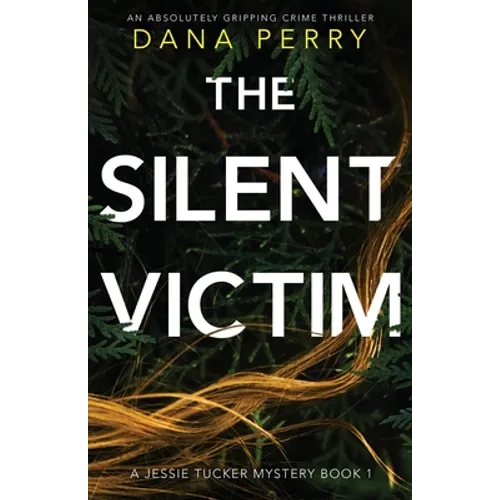 The Silent Victim: An absolutely gripping crime thriller - Paperback