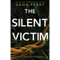 The Silent Victim: An absolutely gripping crime thriller - Paperback