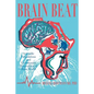 Brain Beat: Scientific Foundations and Evolutionary Perspectives of Brain Health - Paperback
