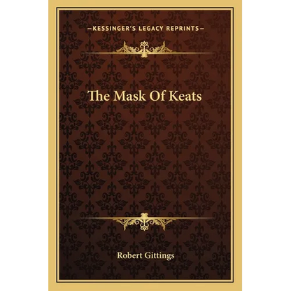 The Mask Of Keats - Paperback