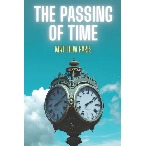 The Passing Of Time - Paperback