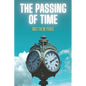 The Passing Of Time - Paperback