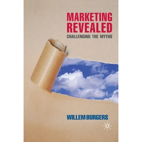 Marketing Revealed: Challenging the Myths - Paperback