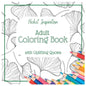Adult Coloring Book With Uplifting Quotes: Pocket Inspiration - Paperback