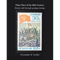 Other Wars of the 20Th Century: Stories Told Through Postage Stamps - Paperback