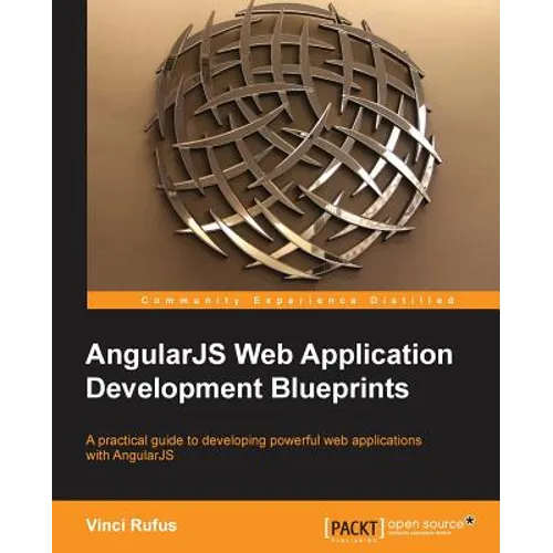 Angularjs Web Application Development Blueprints - Paperback