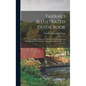 Farrar's Illustrated Guide Book: To Rangeley, Richardson, Kennebago, Umbagog, And Parmachenee Lakes, Dixville Notch, And Andover, Me., And Vicinity - Hardcover