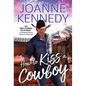How to Kiss a Cowboy - Paperback