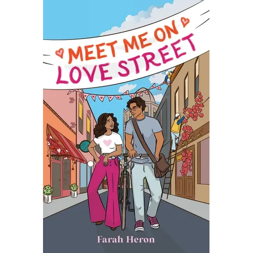 Meet Me on Love Street - Hardcover