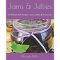 Jams & Jellies: 60 #Delish DIY Recipes - Jams, Jellies & Preserves - Paperback