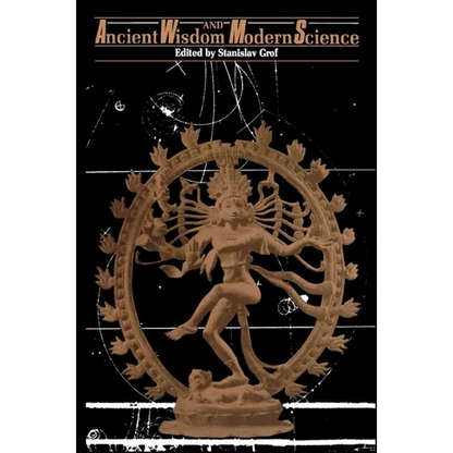 Ancient Wisdom and Modern Science - Paperback